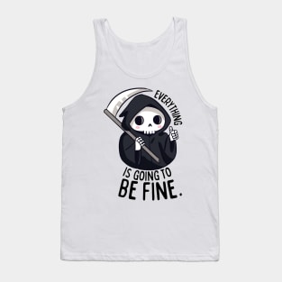 Funny positive grim reaper with their thumb up everything is going to be fine Tank Top